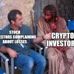 Stock investor complaining about their losses to Crypto investor 27 a11R2jw 700b