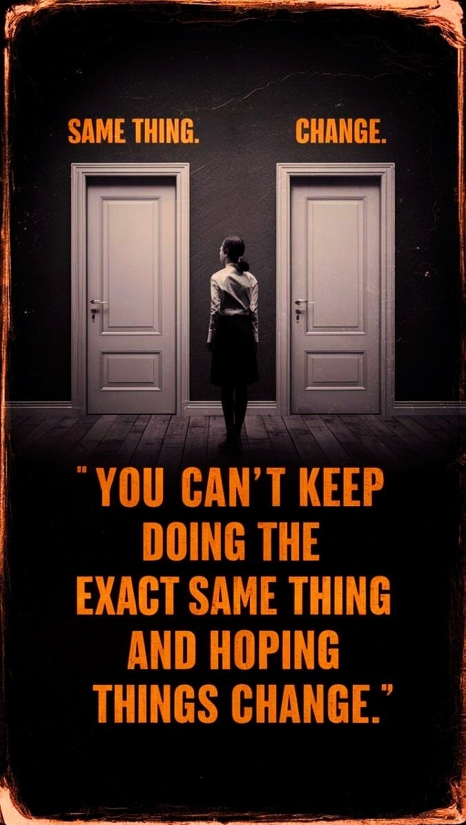 Nothing Changes, if Nothing Changes 7 change